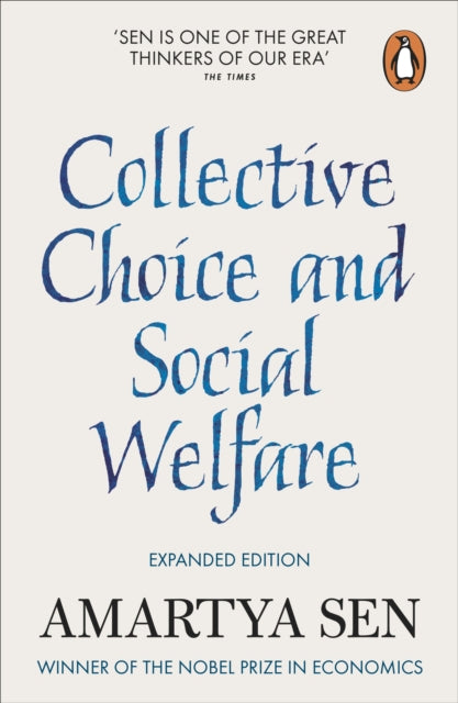 Collective Choice and Social Welfare: Expanded Edition