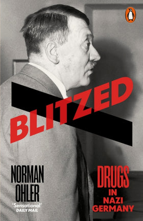 Blitzed: Drugs in Nazi Germany