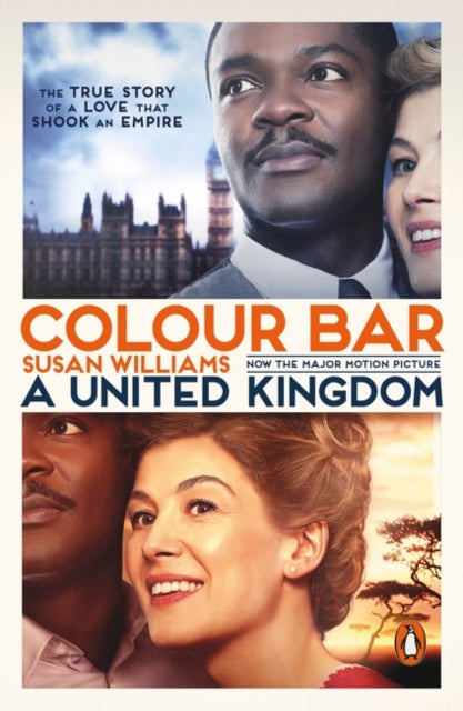 Colour Bar The Triumph of Seretse Khama and His Nation