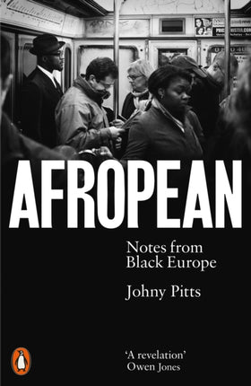 Afropean: Notes from Black Europe