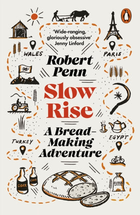 Slow Rise: A Bread-Making Adventure