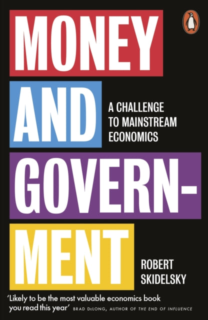 Money and Government: A Challenge to Mainstream Economics