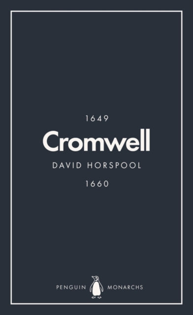 Oliver Cromwell (Penguin Monarchs): England's Protector