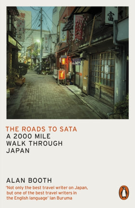 The Roads to Sata: A 2000-mile walk through Japan