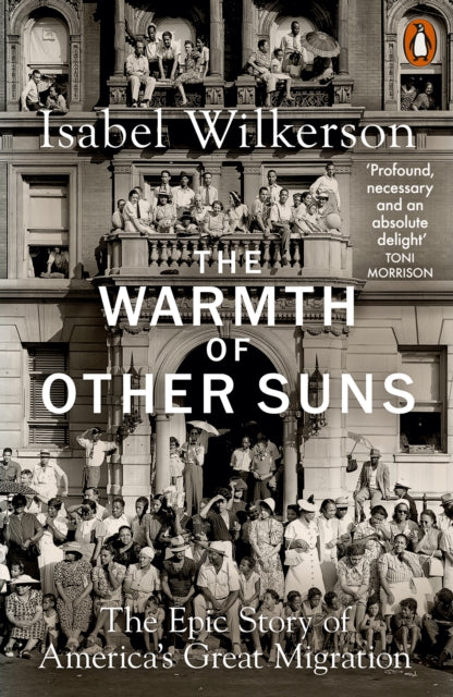 The Warmth of Other Suns: The Epic Story of America's Great Migration