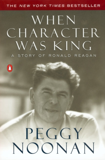 When Character Was King a Story A Story of Ronald