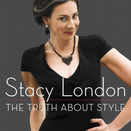 The Truth About Style