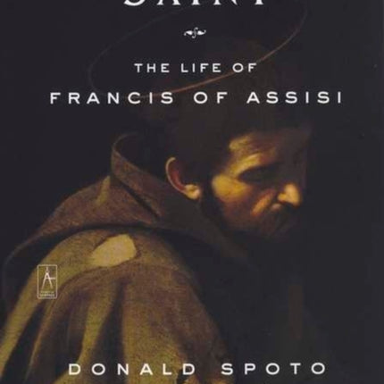 Reluctant Saint: Life of Francis of Assisi