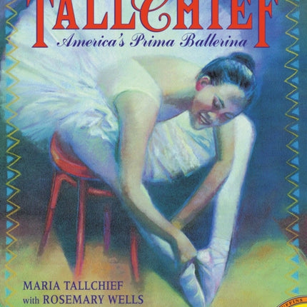 Tallchief: America's Prima Ballerina