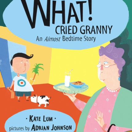 What! Cried Granny