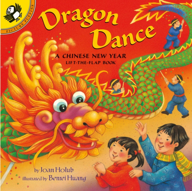 Dragon Dance: A Chinese New Year Lift-the-Flap Book