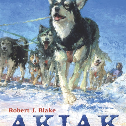 Akiak: A Tale From the Iditarod