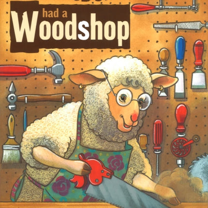 Old MacDonald Had a Woodshop