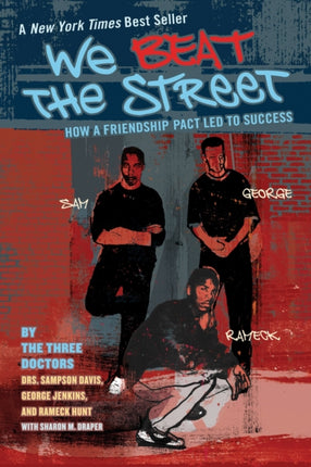 We Beat the Street: How a Friendship Pact Led to Success