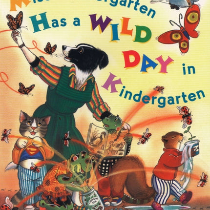 Miss Bindergarten Has a Wild Day in Kindergarten