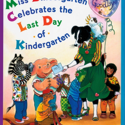 Miss Bindergarten Celebrates the Last Day of Kindergarten