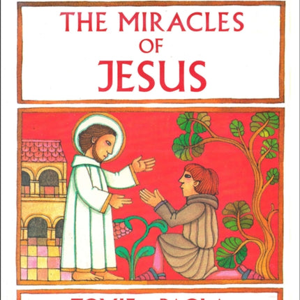 The Miracles of Jesus