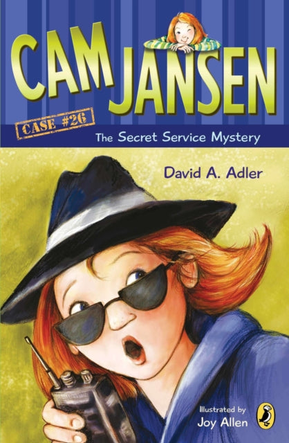 Cam Jansen and the Secret Service Mystery #26