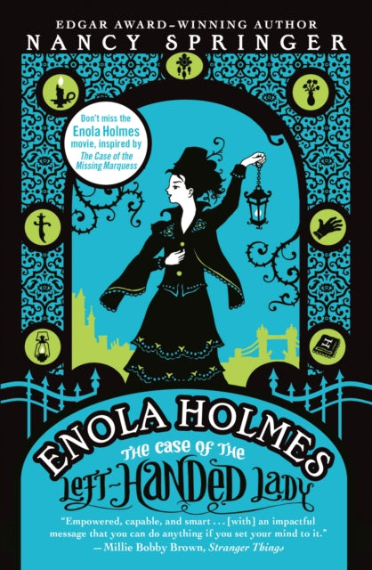 Enola Holmes: The Case of the Left-Handed Lady: An Enola Holmes Mystery