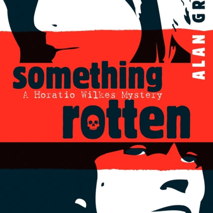 Something Rotten Horatio Wilkes Mystery