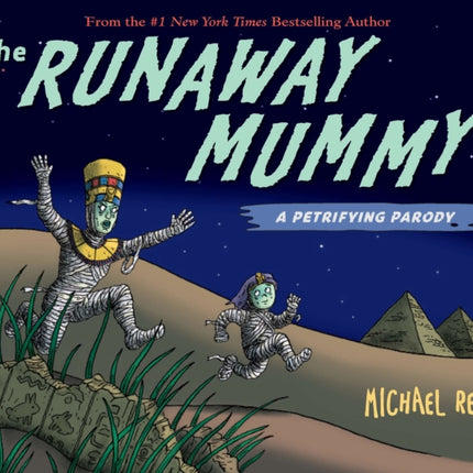 Runaway Mummy a Petrifying Parody