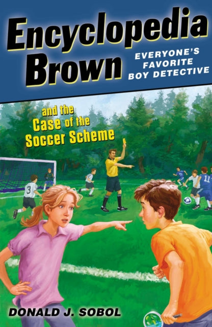 Encyclopedia Brown and the Case of the Soccer Scheme