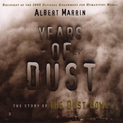 Years of Dust: The Story of the Dust Bowl