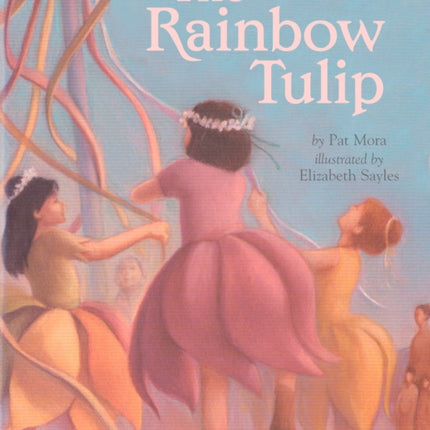 The Rainbow Tulip