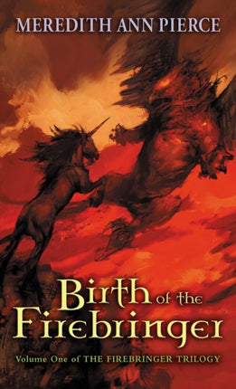 Birth of the Firebringer 01 Firebringer Trilogy Paperback