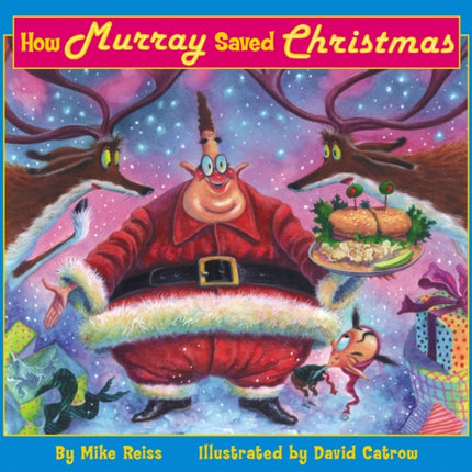 How Murray Saved Christmas