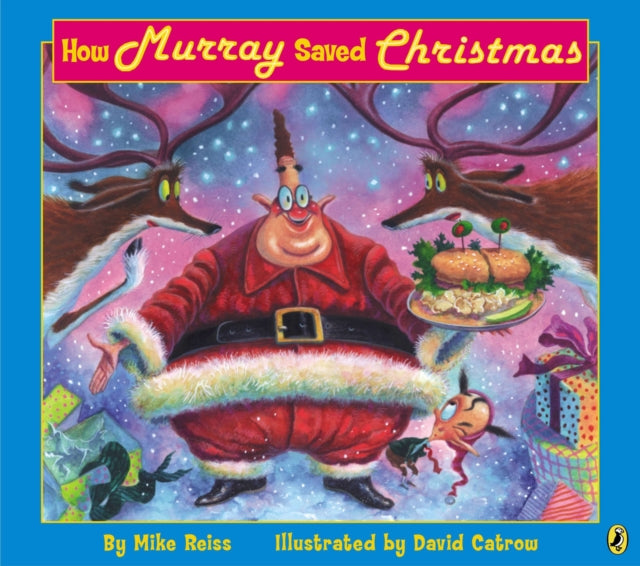 How Murray Saved Christmas