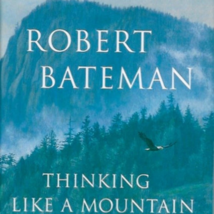 Thinking Like a Mountain