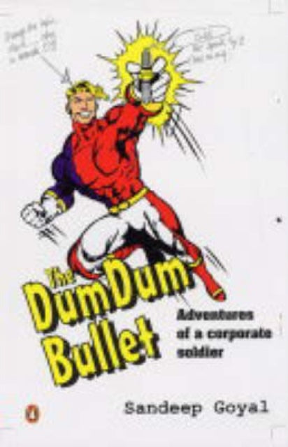 Dum Dum Bullet: Adventure of a Corporate Soldier