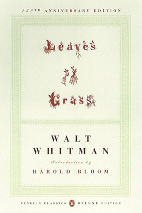 Leaves of Grass: The First (1855) Edition (Penguin Classics Deluxe Edition)