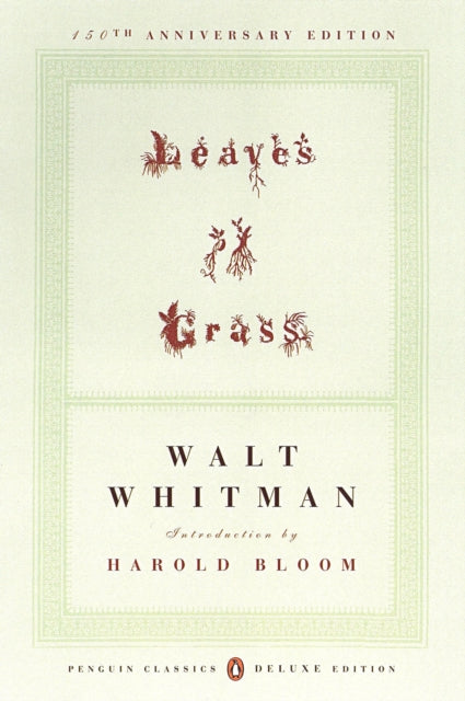 Leaves of Grass: The First (1855) Edition (Penguin Classics Deluxe Edition)