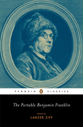 The Portable Benjamin Franklin Penguin Classics