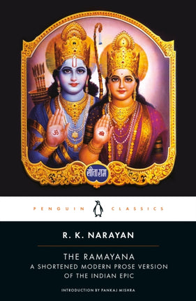 The Ramayana: A Shortened Modern Prose Version Of The Indian Epic