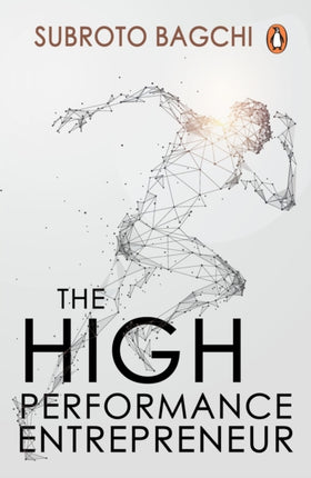 The High Performance Entrepreneur