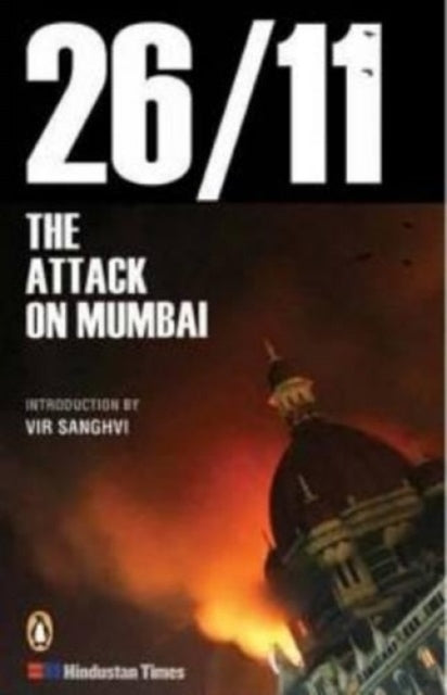 26/11: The Attack on Mumbai