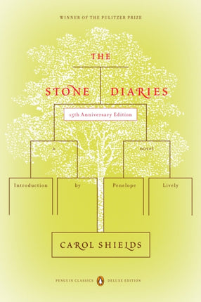 The Stone Diaries: Pulitzer Prize Winner (Penguin Classics Deluxe Edition)