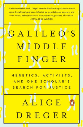Galileos Middle Finger Heretics Activists and One Scholars Search for Justice