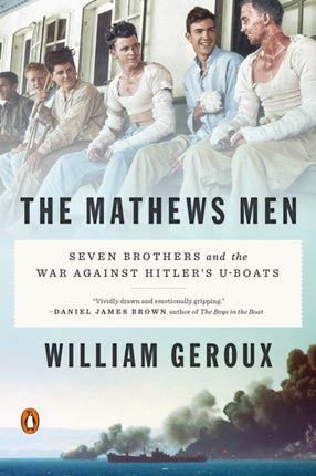 The Mathews Men Seven Brothers and the War