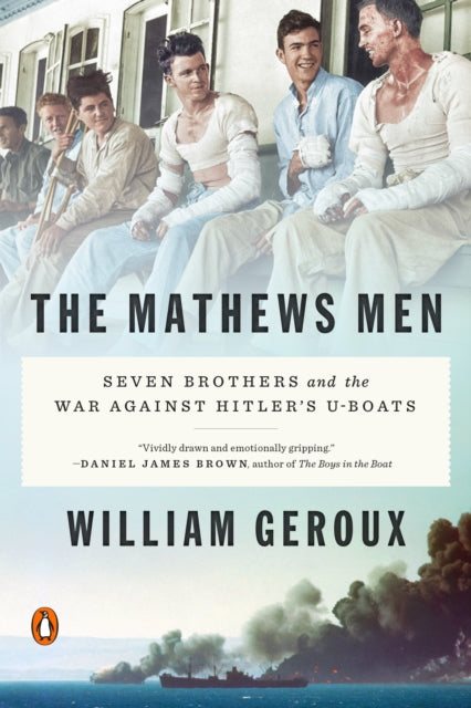 The Mathews Men Seven Brothers and the War