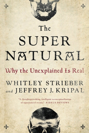 The Super Natural: Why the Unexplained is Real