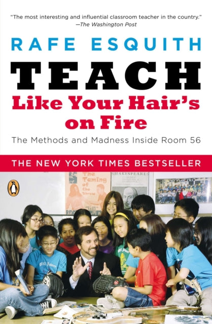 Teach Like Your Hairs on Fire