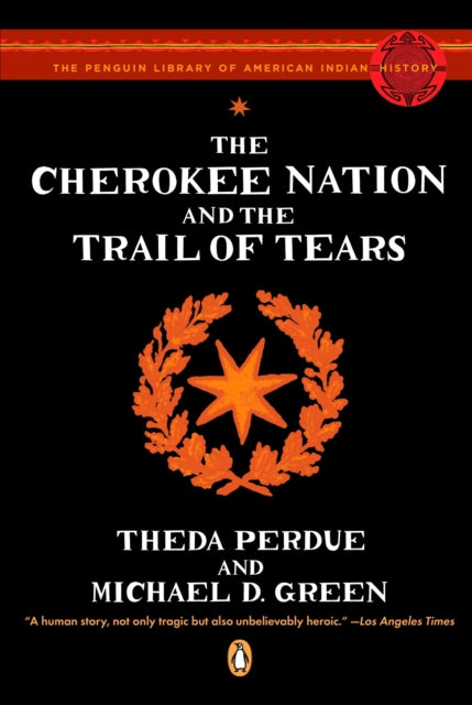 The Cherokee Nation and the Trail of Tears