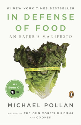 In Defense of Food: An Eater's Manifesto