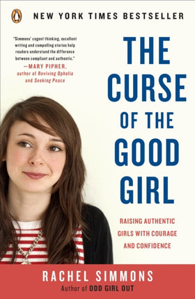 The Curse of the Good Girl Raising Authentic