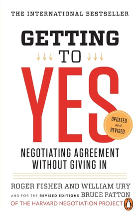 Getting to Yes: Negotiating Agreement Without Giving In