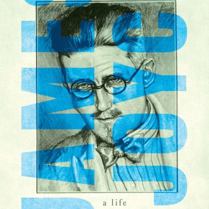 James Joyce A Life